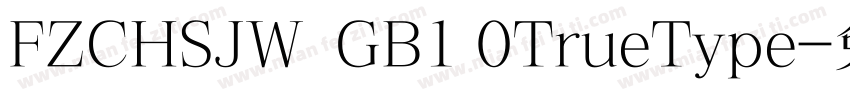 FZCHSJW  GB1 0TrueType字体转换